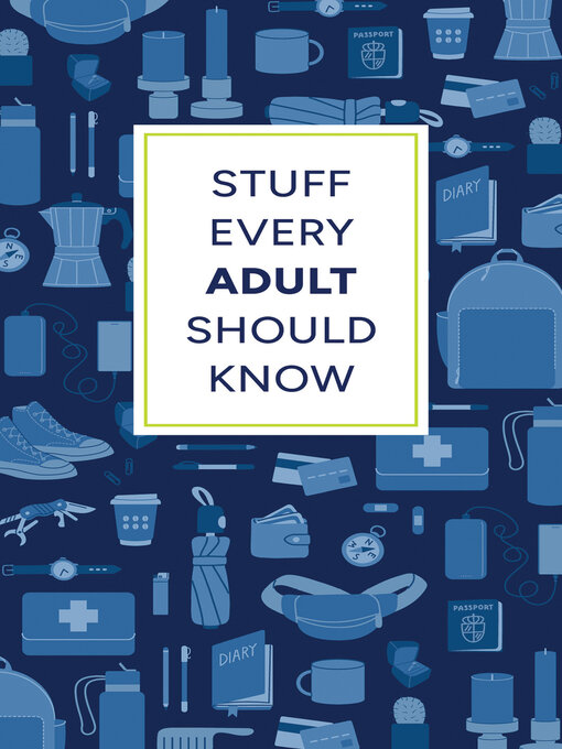 Title details for Stuff Every Adult Should Know by Alyssa Favreau - Available